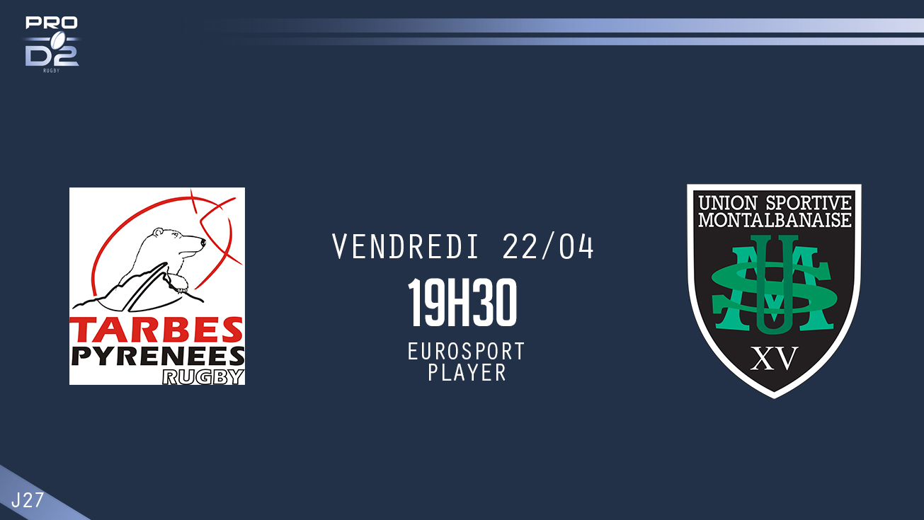 PRO D2, J27 – Tarbes - Montauban