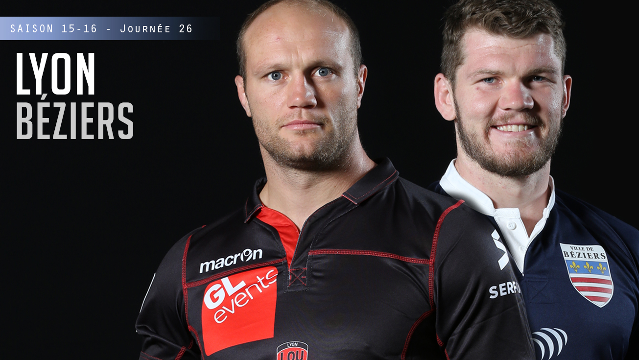 PRO D2, J21 – Lyon – Béziers