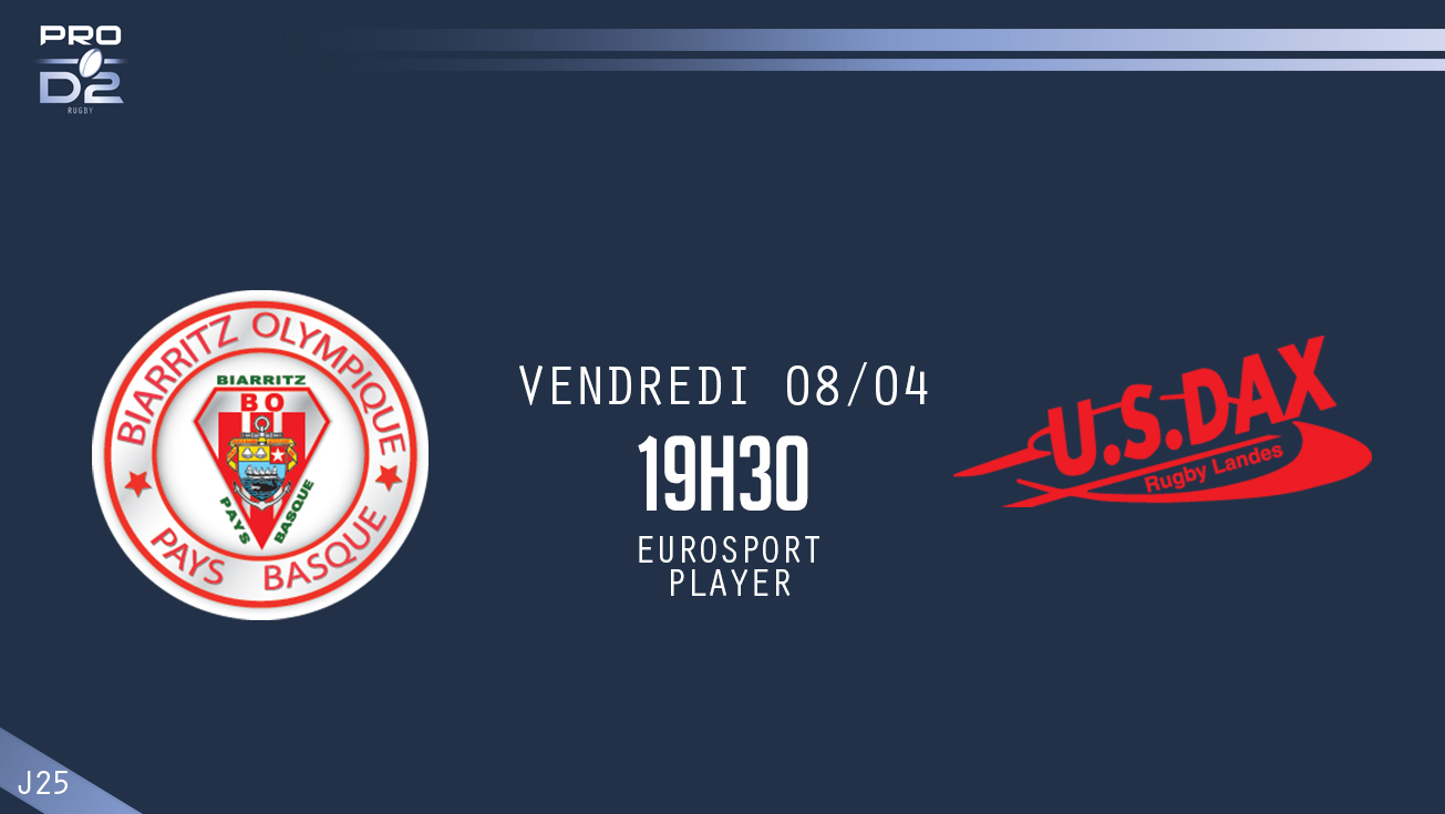 PRO D2, J25 – Biarritz - Dax