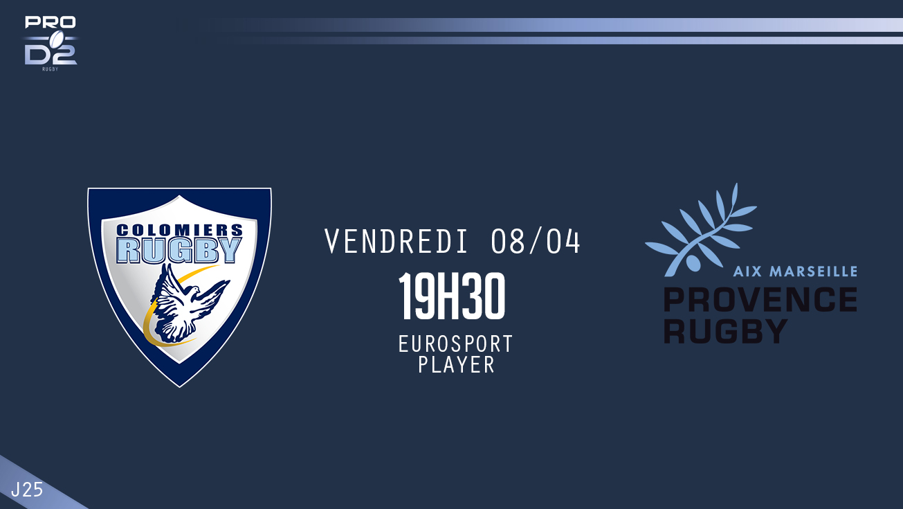 PRO D2, J25 – Colomiers – Provence Rugby