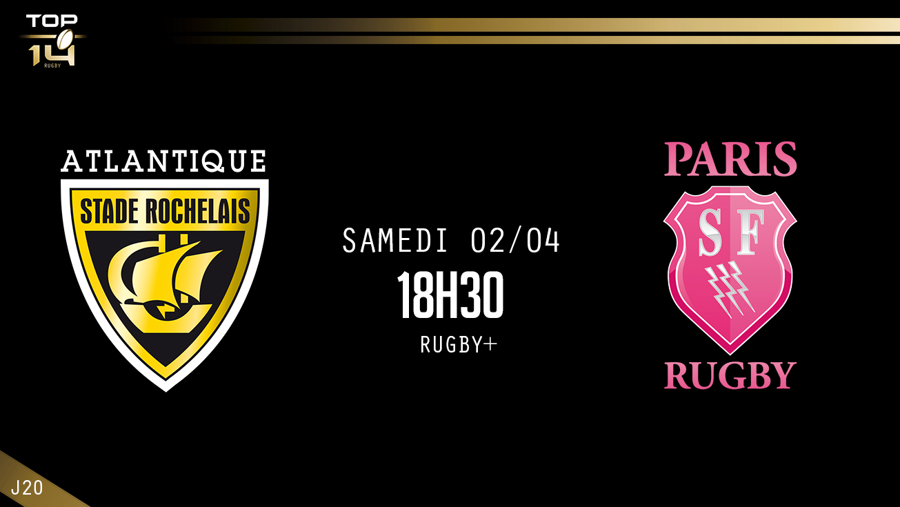 TOP 14, J20 – La Rochelle - Paris