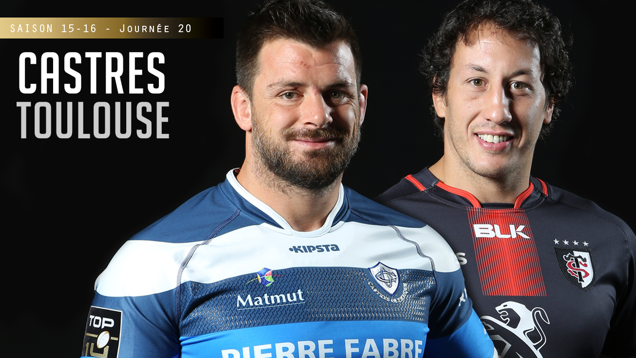 TOP 14, J20 – Castres - Toulouse