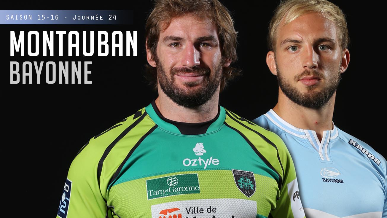 PRO D2, J24 – Montauban - Bayonne