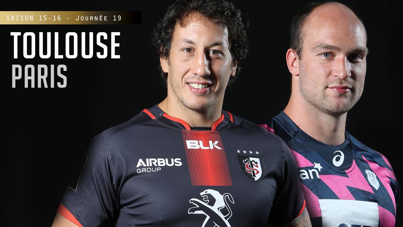 TOP 14, J19 – Toulouse - Paris