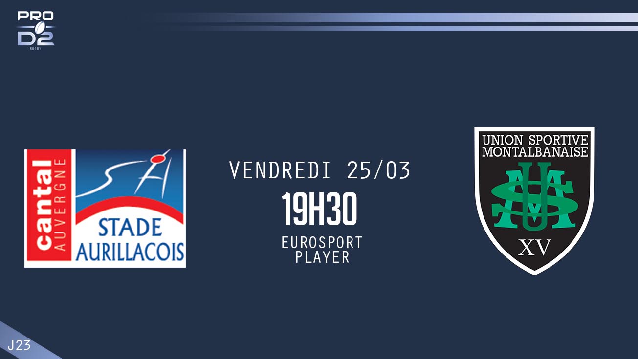 PRO D2, J23 – Aurillac - Montauban