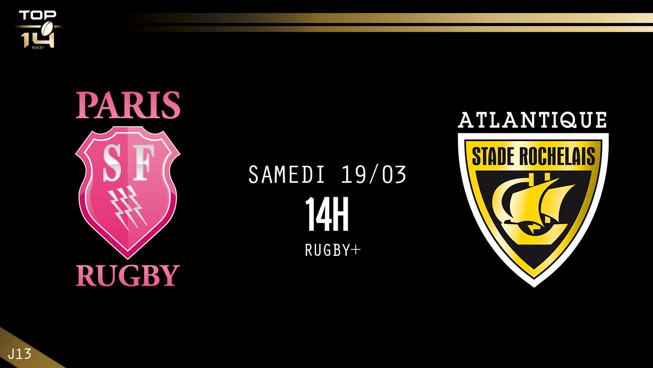 TOP 14, J13 (report) - Paris – La Rochelle