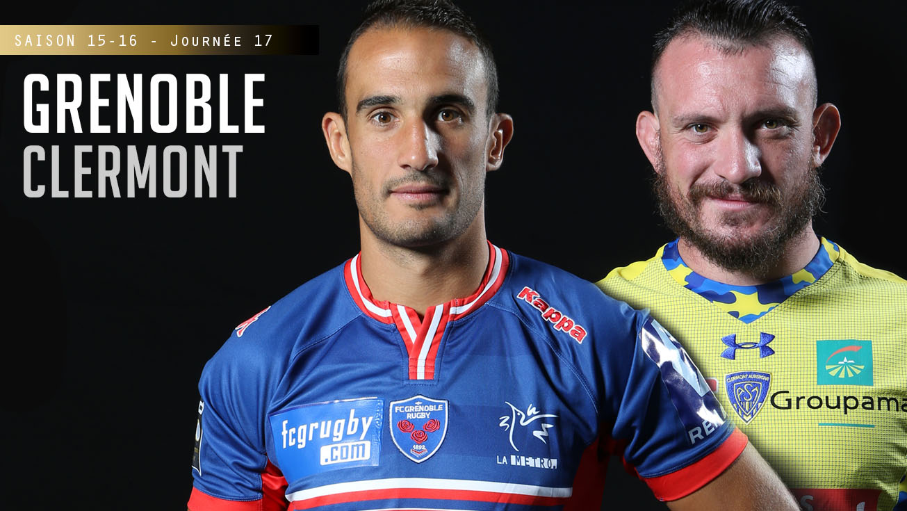 TOP 14, J17 – Grenoble – Clermont