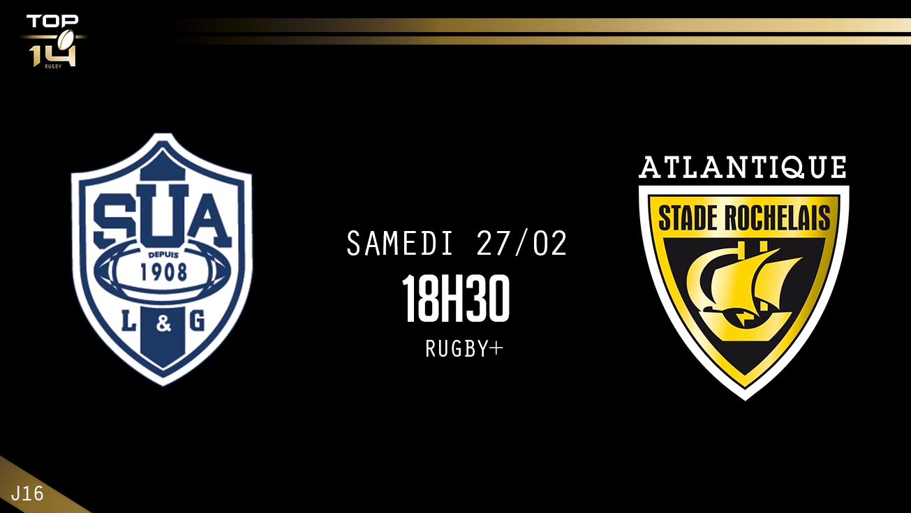 TOP 14, J16 – Agen – La Rochelle