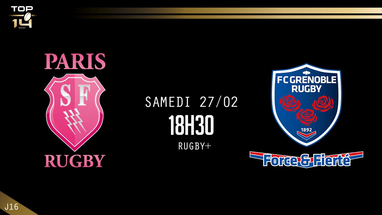 TOP 14, J16 – Paris - Grenoble