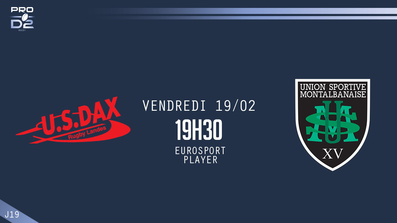 PRO D2, J19 – Dax - Montauban