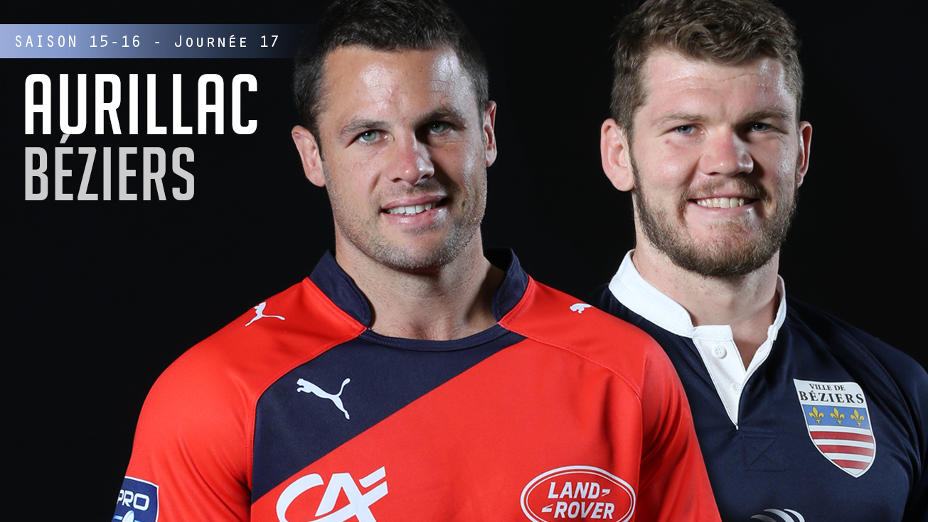 PRO D2, J17 – Aurillac - Béziers