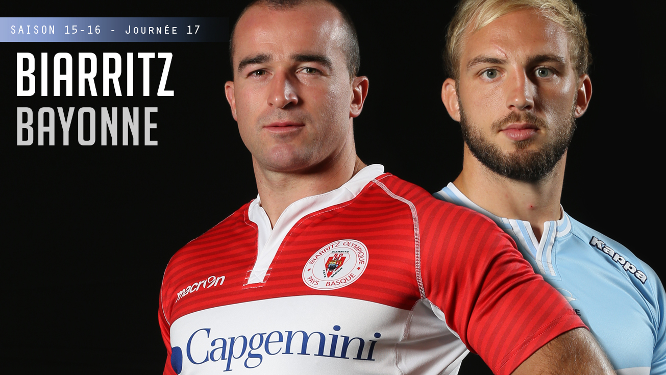 PRO D2, J17 – Biarritz - Bayonne
