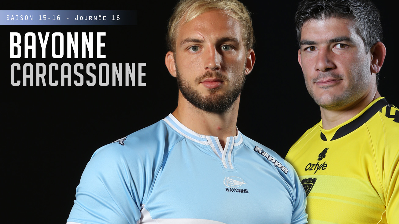 PRO D2, J16 – Bayonne - Carcassonne