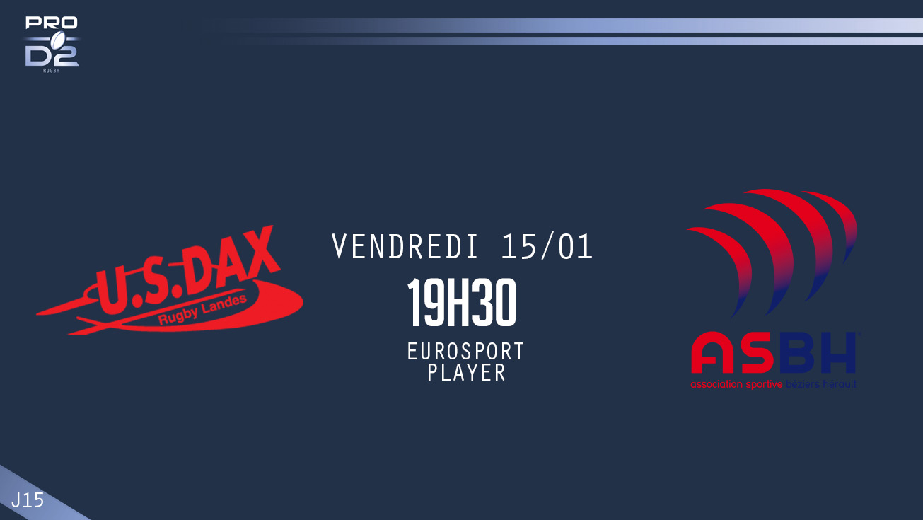 PRO D2, J15 – Dax - Béziers