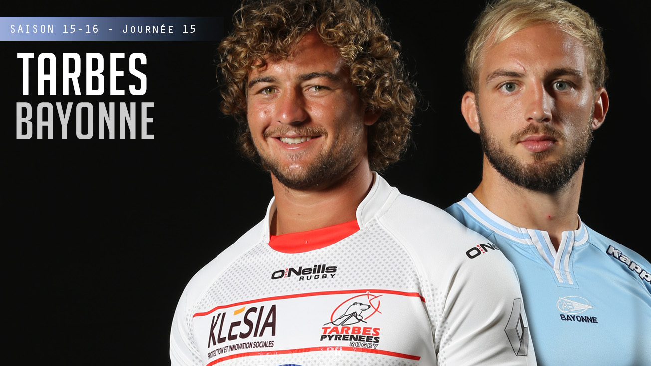 PRO D2, J15 – Tarbes - Bayonne