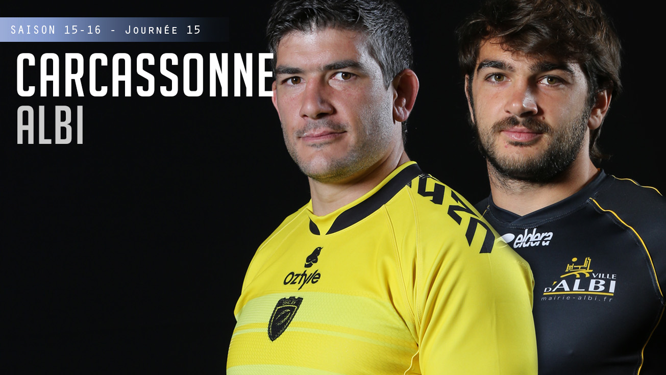 PRO D2, J15 – Carcassonne - Albi