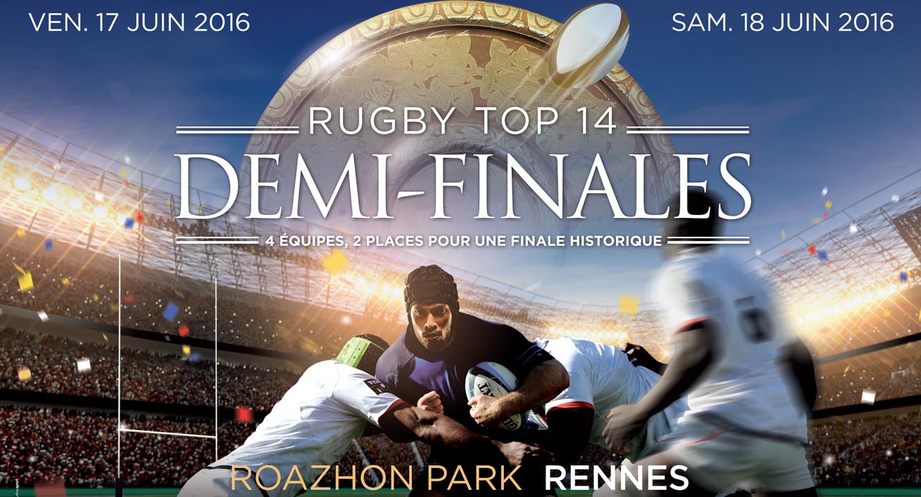 DEMI-FINALES 2016 TOP 14 - BILLETTERIE