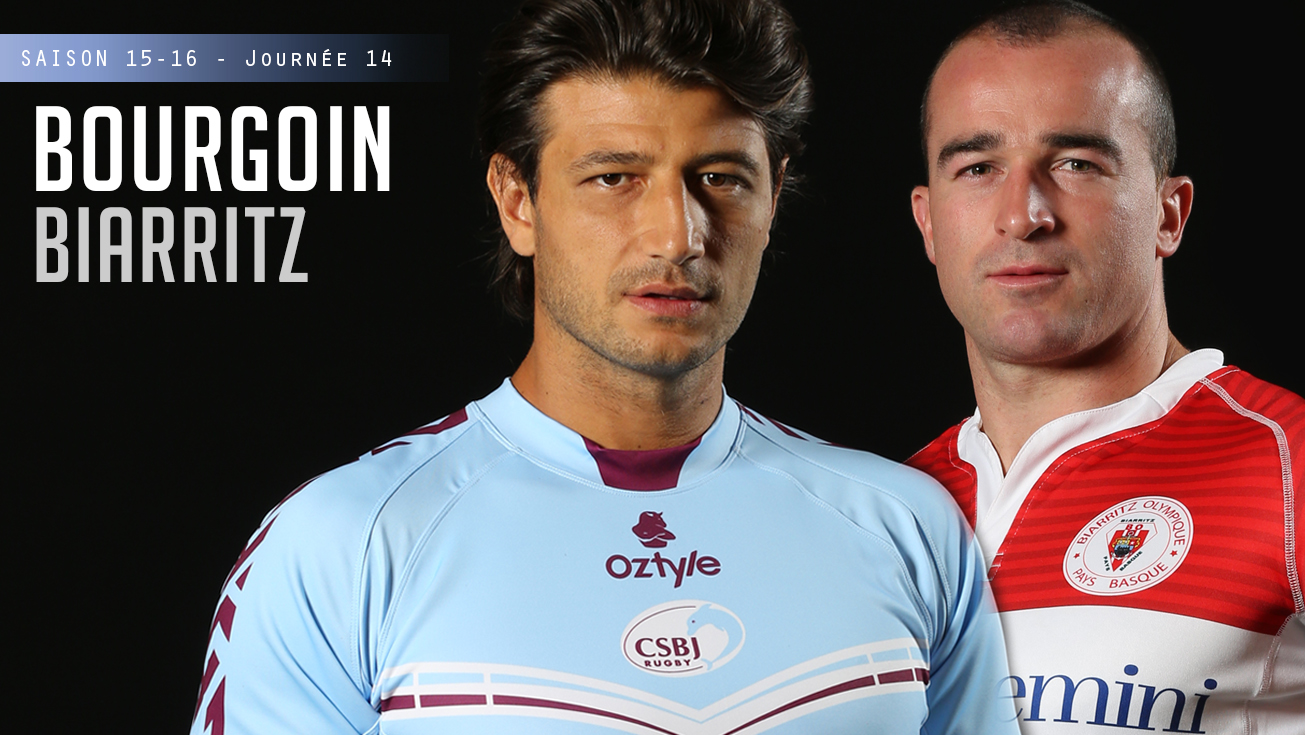 PRO D2, J14 – Bourgoin - Biarritz