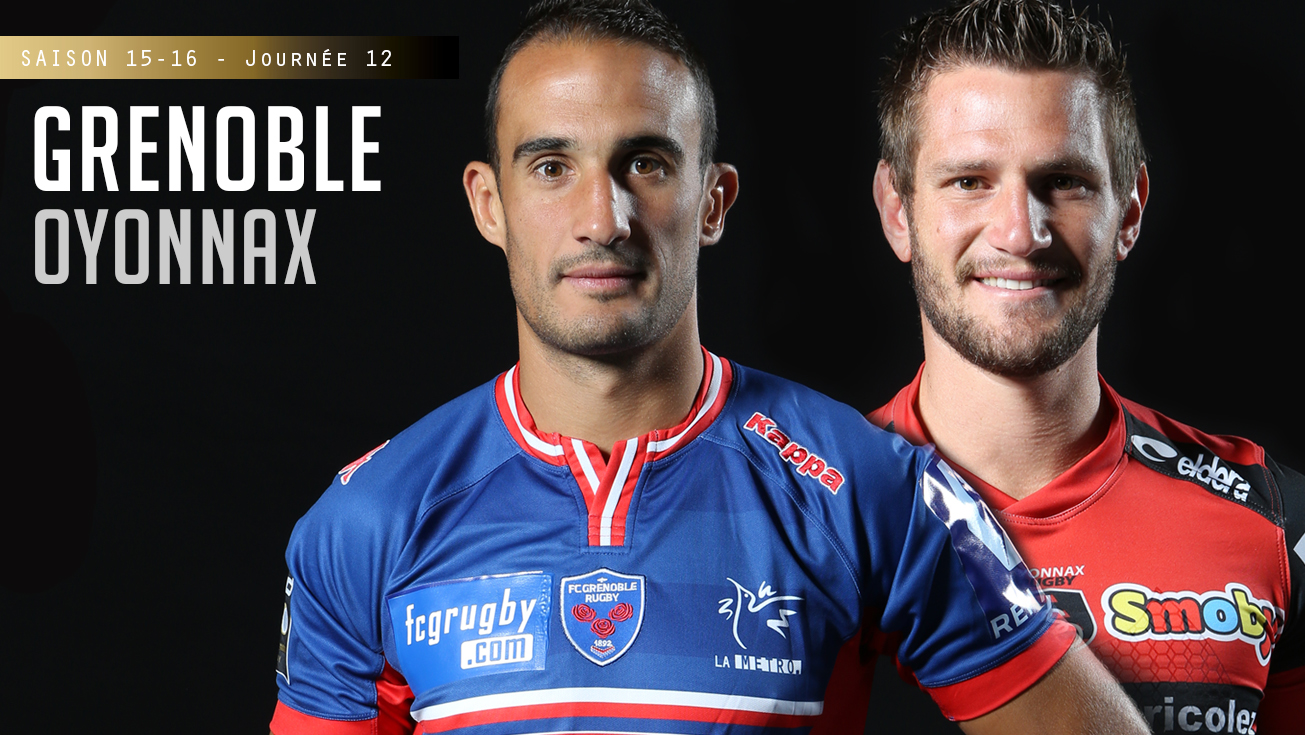 TOP 14, J12 - Grenoble - Oyonnax