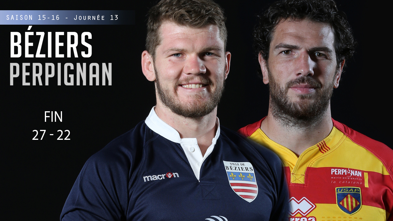 PRO D2, J13 - Béziers - Perpignan : 27 - 22 (bd)