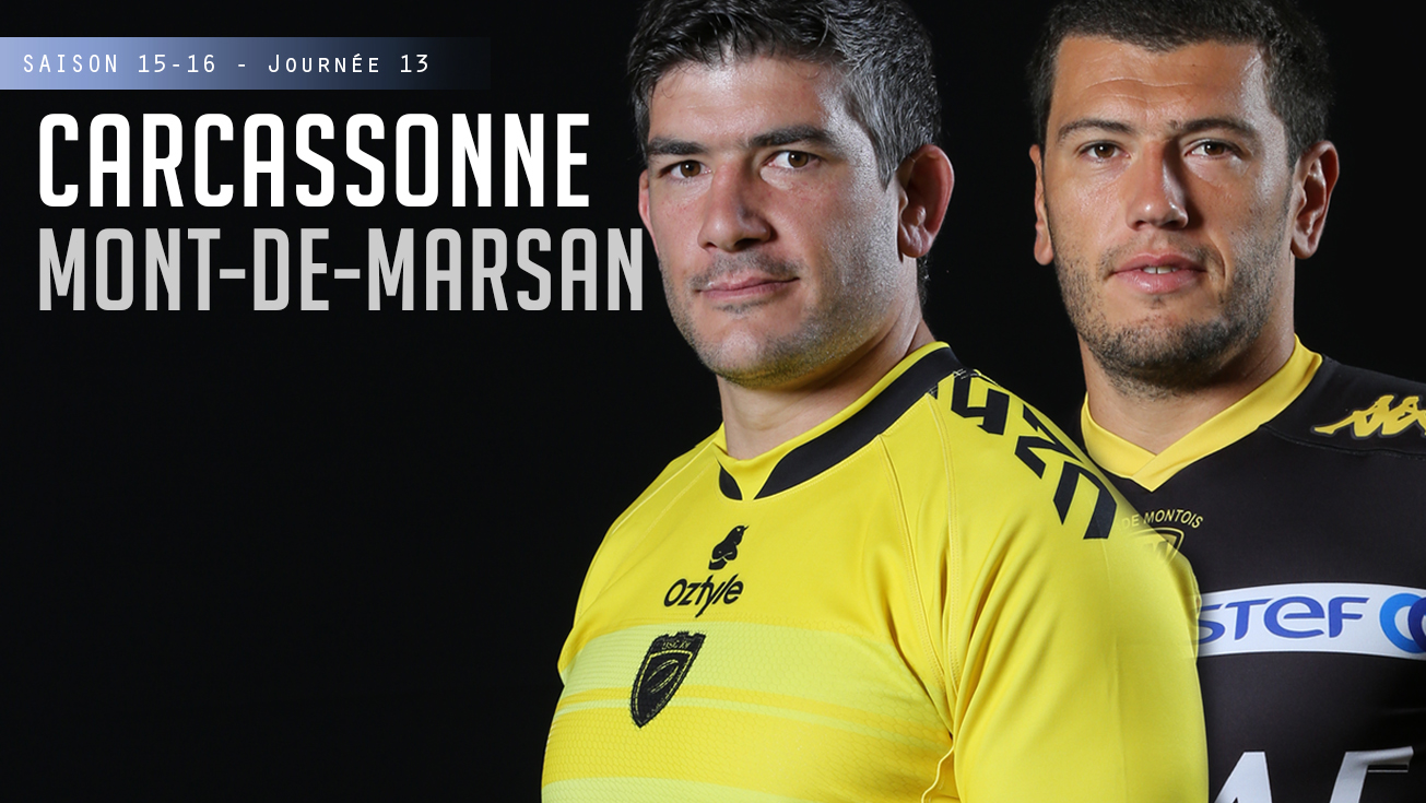 PRO D2, J13 – Carcassonne – Mont-de-Marsan