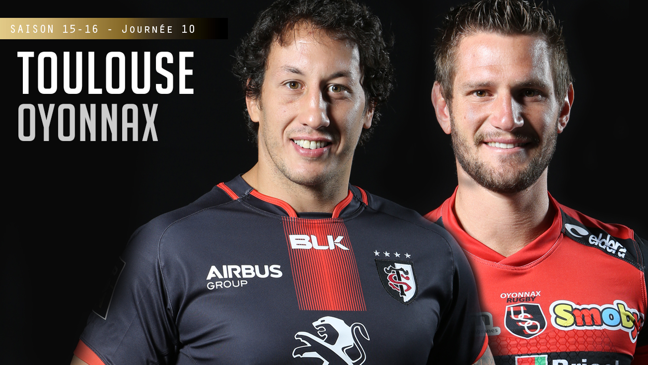 TOP 14, J10, Toulouse - Oyonnax
