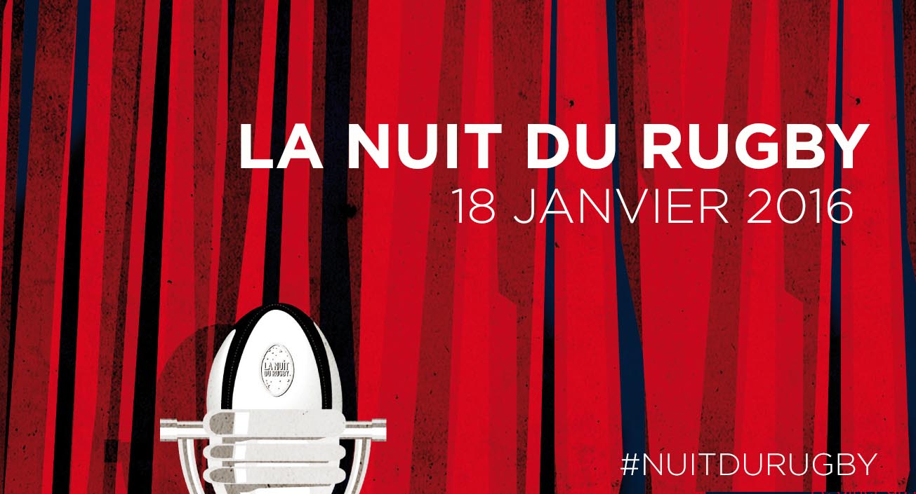 La Nuit du Rugby aura lieu le 18 janvier