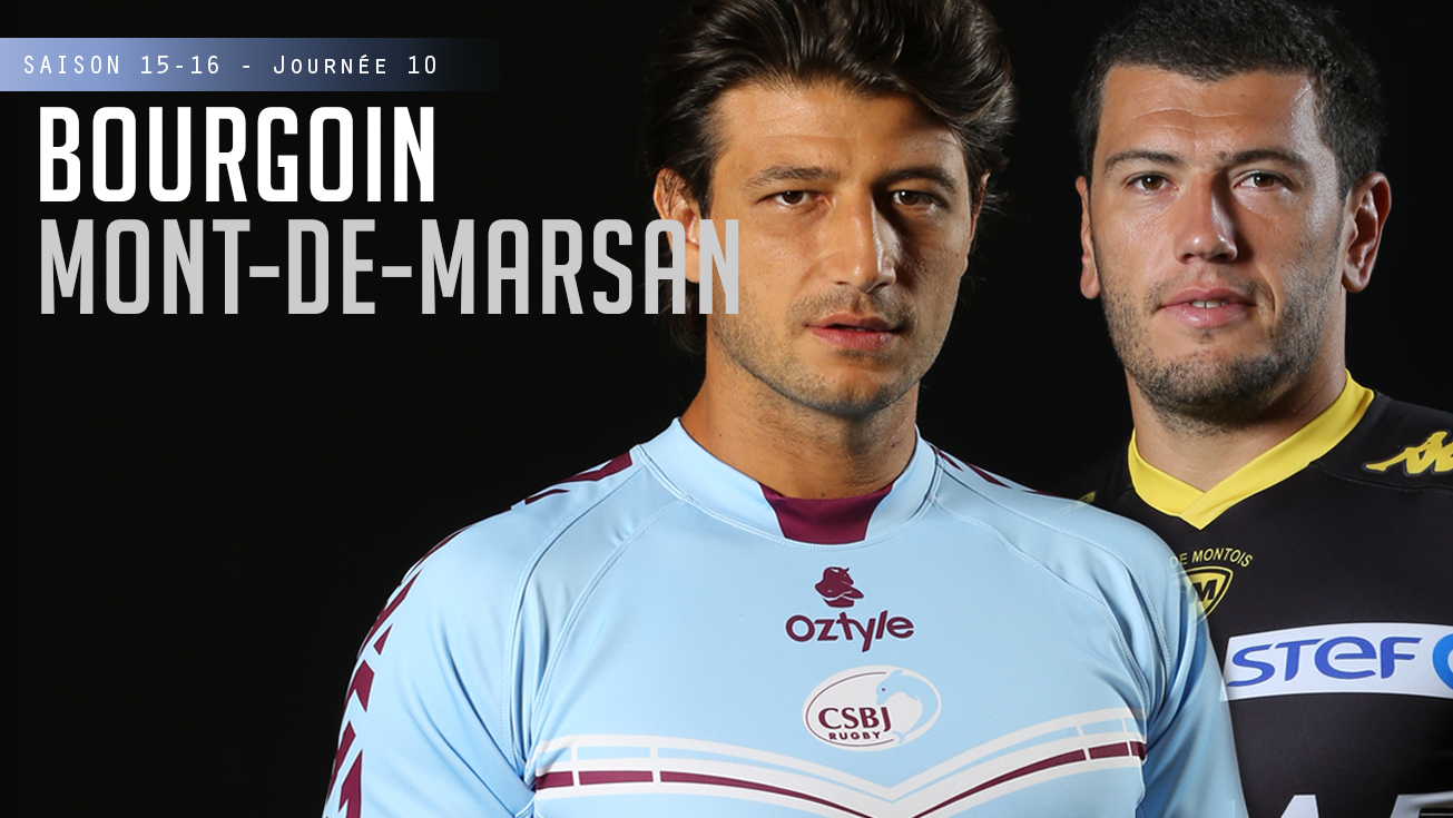 PRO D2, J10 – Bourgoin – Mont de Marsan