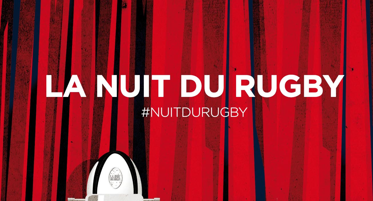 Information concernant la 12e Nuit du Rugby