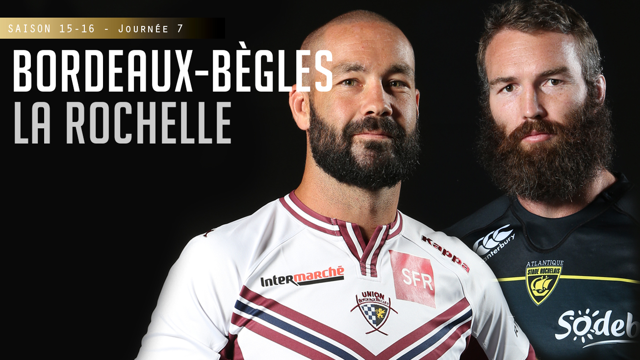 TOP 14, J7 - Bordeaux-Bègles – La Rochelle