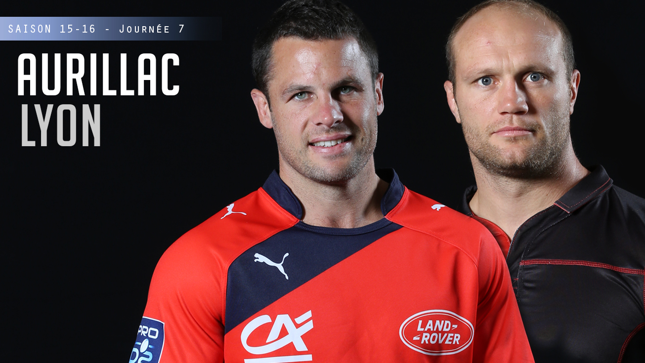 PRO D2, J7 - Aurillac – Lyon