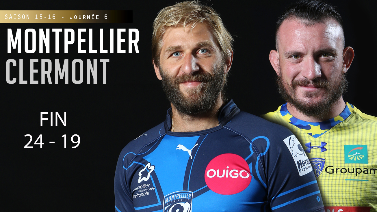 TOP 14, J1 - Montpellier - Clermont :  24 - 19 (bd)