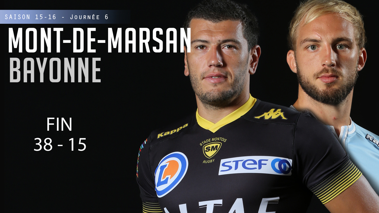 PRO D2, J6 - Mont-de-Marsan - Bayonne : 38-15
