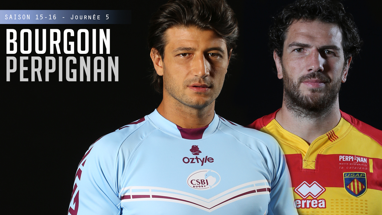 PRO D2, J5 – Bourgoin - Perpignan