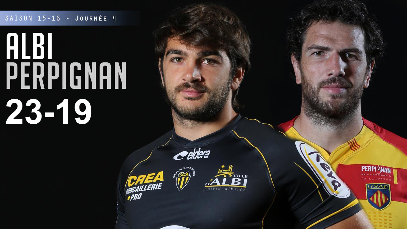 TOP 14 , J4 - Albi - Perpignan : 23-19