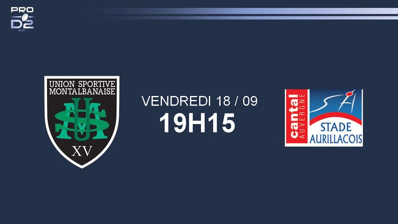 PRO D2, J3 - Montauban - Aurillac le 18 septembre