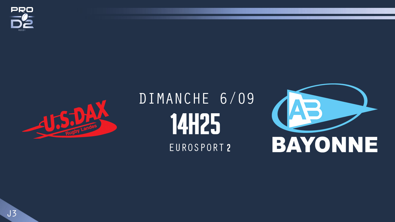 PRO D2, J3 - Dax – Bayonne : 31-28 (bd)