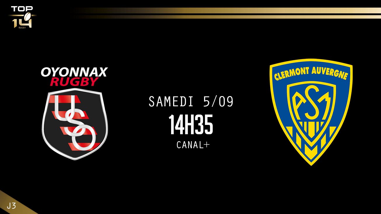 TOP 14, J3 - Oyonnax – Clermont