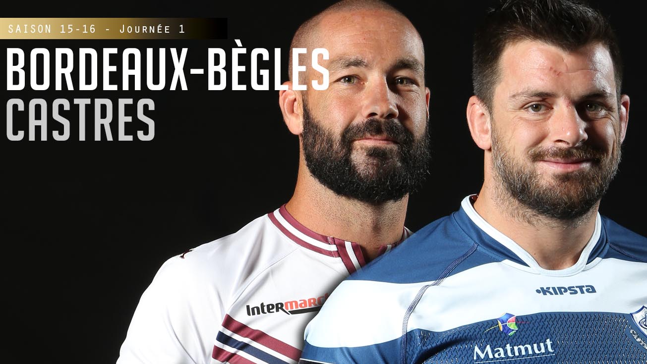 TOP 14, J1 - Bordeaux-Bègles - Castres : 19 - 16 (bd)