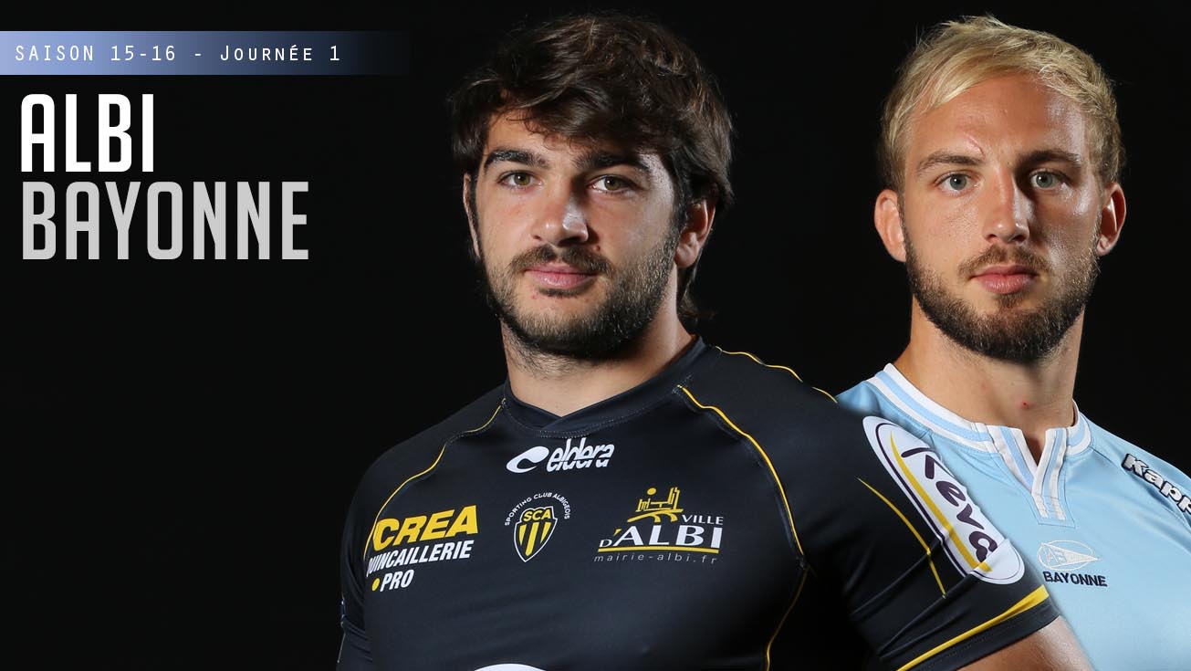 PRO D2, J1 / Albi - Bayonne : les compos
