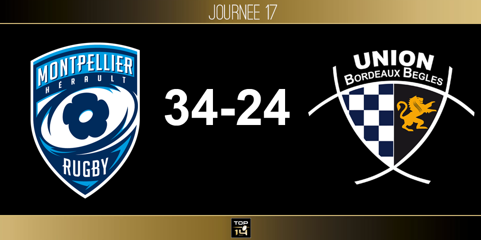 TOP 14, J17 - Montpellier – Bordeaux-Bègles: l'orgueil héraultais