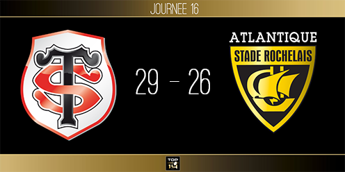 TOP 14, J16 - Toulouse - La Rochelle : 4 points à 1
