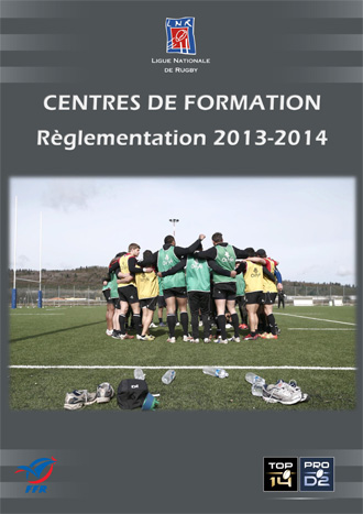 Centre de formation, réglementation 2013-2014