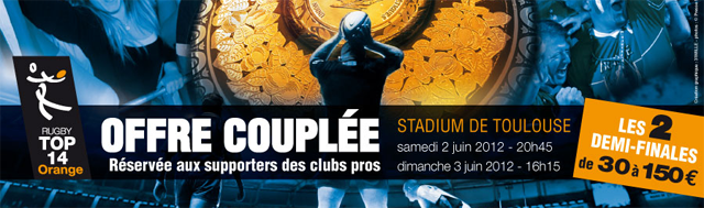 Billetterie demi-finales TOP 14 Orange