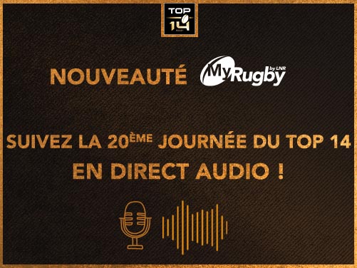 Suivez la 20ème journée  du TOP 14 en direct audio ! 🎙️
