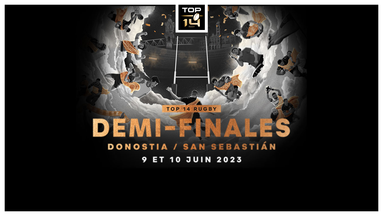 DEMI-FINALES 2023 TOP 14 : SE RENDRE AU STADE